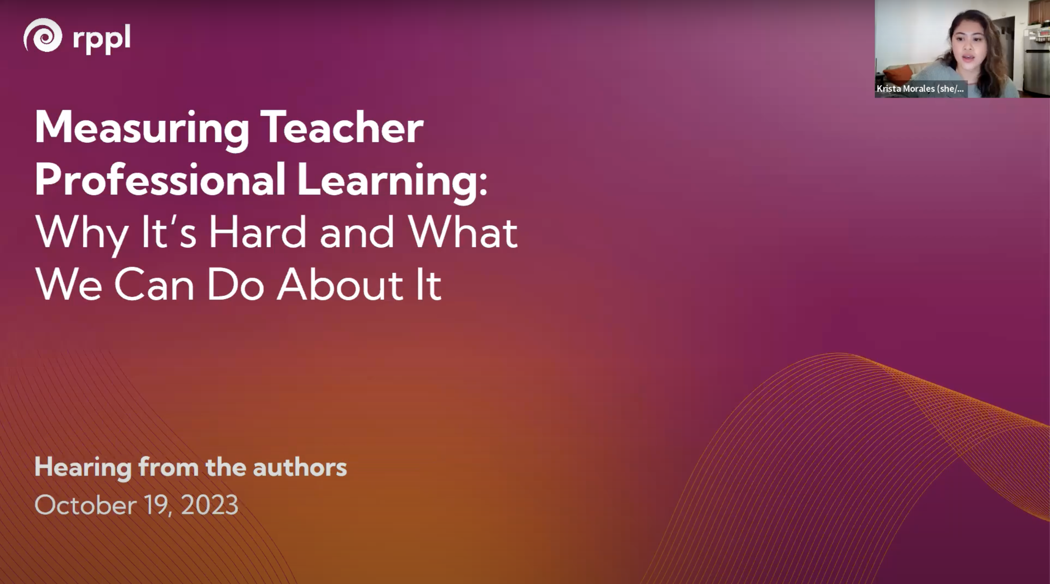 Measuring Teacher Professional Learning: Why It's Hard and What We Can Do About It recording